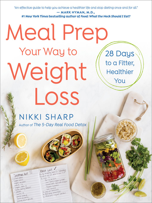 Title details for Meal Prep Your Way to Weight Loss by Nikki Sharp - Available